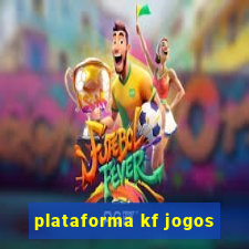 plataforma kf jogos